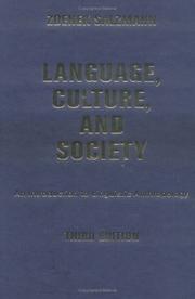 Cover of: Language, Culture, and Society: An Introduction to Linguistic Anthropology