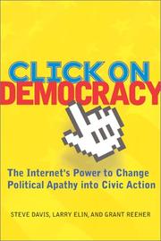 Cover of: Click on Democracy by Steve Davis, Larry Elin, Grant Reeher