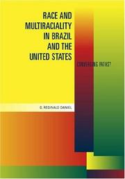 Cover of: Race And Multiraciality in Brazil And the United States: Converging Paths?