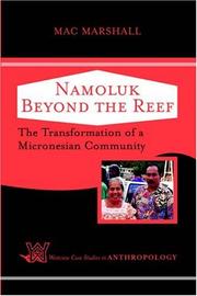 Cover of: Namoluk Beyond The Reef (Westview Case Studies in Anthropology) by Mac Marshall