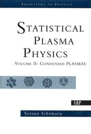 Cover of: Statistical Plasma Physics, Volume II | SETSUO Ichimaru