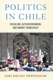 Cover of: Politics in Chile by Lois Hecht Oppenheim