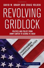 Cover of: Revolving gridlock: politics and policy from Jimmy Carter to George W. Bush