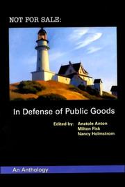 Cover of: Not For Sale: In Defense of Public Goods
