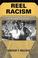 Cover of: Reel Racism