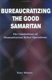 Cover of: Bureaucratizing the Good Samaritan by Tony Waters