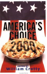 Cover of: America's Choice 2000 by William Crotty