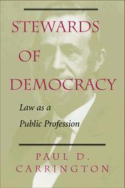 Cover of: Stewards of Democracy: Law as a Public Profession (New Perspectives on Law, Culture, and Society)