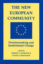 Cover of: The New European community by edited by Robert O. Keohane and Stanley Hoffmann.