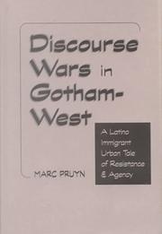 Cover of: Discourse wars in Gotham-West: a Latino immigrant urban tale of resistance & agency