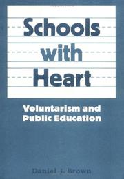 Cover of: Schools with heart: voluntarism and public education