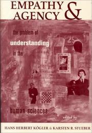 Cover of: Empathy and Agency: The Problem of Understanding in the Human Sciences