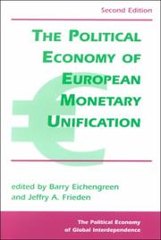 The political economy of European monetary unification by Barry Eichengreen, Jeffry Frieden
