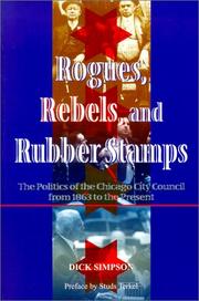 Cover of: Rogues, Rebels, and Rubberstamps by Dick Simpson