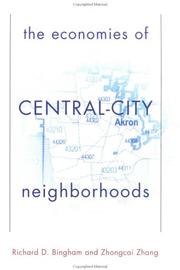 Cover of: The Economies of Central City Neighborhoods by Richard D. Bingham, Zhongcai Zhang