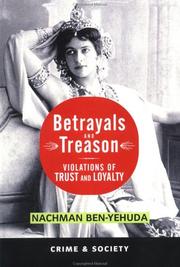 Cover of: Betrayals and Treason by Nachman Ben-Yehuda