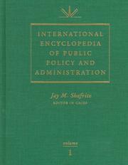 Cover of: International Encyclopedia of Public Policy and Administration