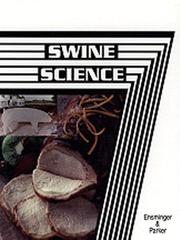 Swine science by M. Eugene Ensminger, M.E. Ensiminger, R.O. Parker