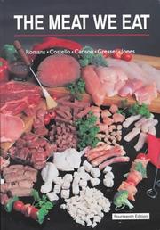 Cover of: The Meat We Eat (14th Edition) by John R. Romans, William J. Costello, Wendell C. Carlson, Marion L. Greaser, Kevin W. Jones, John R. Romans, William J. Costello, Wendell C. Carlson, Marion L. Greaser, Kevin W. Jones