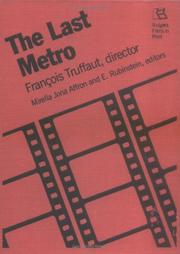 Cover of: The Last Metro: Francois Truffaut, Director (Rutgers Films in Print)