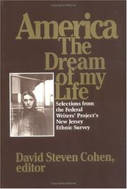 Cover of: America, the Dream of My Life: Selections from the Federal Writers' Project's New Jersey Ethnic Survey