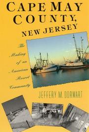 Cover of: Cape May County, New Jersey: the making of an American resort community