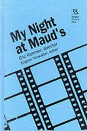 Cover of: My Night at Maud's: Eric Rohmer, Director (Rutgers Films in Print)
