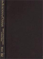 Cover of: The burdens of disease by J. N. Hays