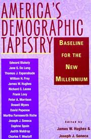 Cover of: America's Demographic Tapestry by James W. Hughes, Joseph J. Seneca