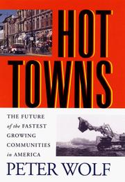 Cover of: Hot Towns : The Future of the Fastest Growing Communities in America