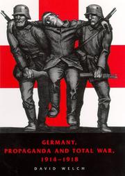 Cover of: Germany, Propaganda and Total War, 1914-1918: The Sins of Omission