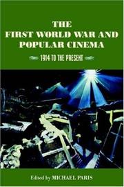 Cover of: The First World War and Popular Cinema: 1914 To the Present