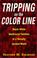 Cover of: Tripping on the Color Line