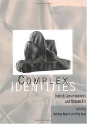 Cover of: Complex Identities: Jewish Consciousness and Modern Art