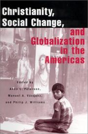 Cover of: Christianity, Social Change, and Globalization in the Americas