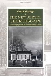 Cover of: The New Jersey Churchscape by Frank L. Greenagel, Frank L. Greenagel