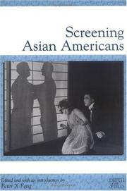 Cover of: Screening Asian Americans | Peter X. Feng
