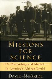 Cover of: Missions for science: U.S. technology and medicine in America's African world