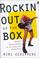 Cover of: Rockin' out of the Box:Gender Maneuvering in Alternative Hard Rock