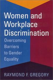 Cover of: Women and Workplace Discrimination by Raymond F. Gregory, Raymond F. Gregory