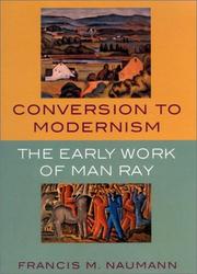 Cover of: Conversion to Modernism: The Early Work of Man Ray