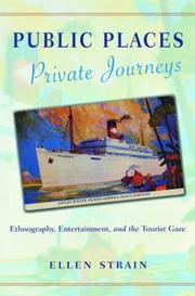 Cover of: Public Places, Private Journeys by Ellen Strain