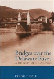 Bridges over the Delaware River by Frank T. Dale
