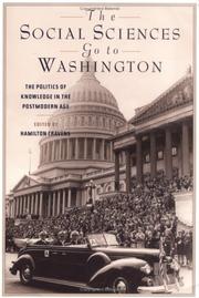 Cover of: The Social Sciences Go to Washington: The Politics of Knowledge in the Postmodern Age