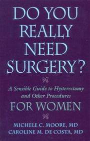 Cover of: Do You Really Need Surgery by Michele C., M.D. Moore, Caroline M., M.D. De Costa