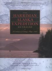 The Harriman Alaska Expedition Retraced by Thomas S. Litwin