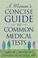 Cover of: A Woman's Concise Guide To Common Medical Tests