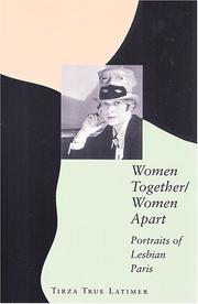 Cover of: Women Together / Women Apart: Portraits Of Lesbian Paris
