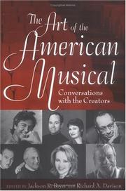 Cover of: The Art of the American Musical: Conversations with the Creators