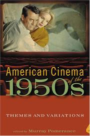Cover of: American Cinema of the 1950s: Themes And Variations (Screen Decades: American Culture / American Cinema)
